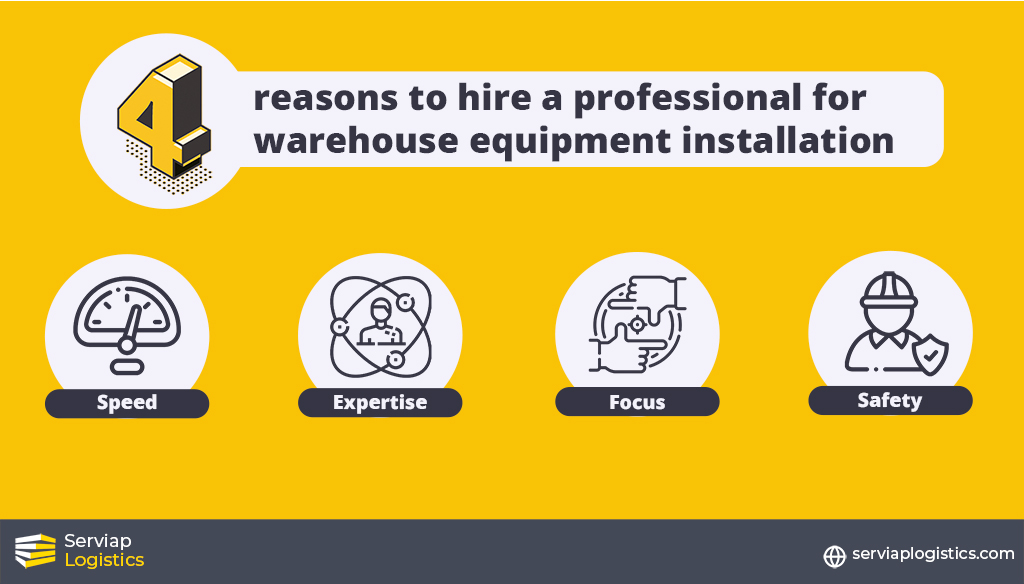 Serviap Logistics infographic four reasons to hire a professional for warehouse equipment installation